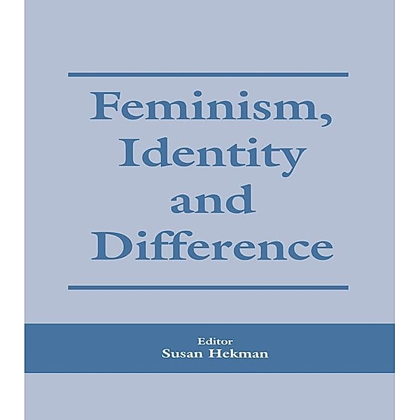 Feminism, Identity and Difference
