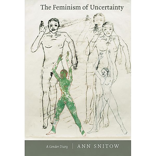 Feminism of Uncertainty, Snitow Ann Snitow