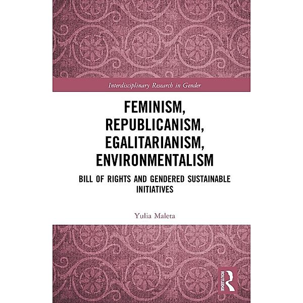 Feminism, Republicanism, Egalitarianism, Environmentalism, Yulia Maleta