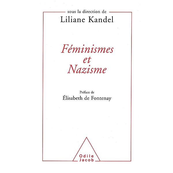 Feminismes et Nazisme, Kandel Liliane Kandel