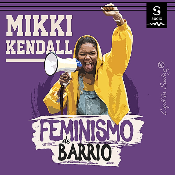 Feminismo de barrio, Mikki Kendall, María Porras Sánchez (Translator)