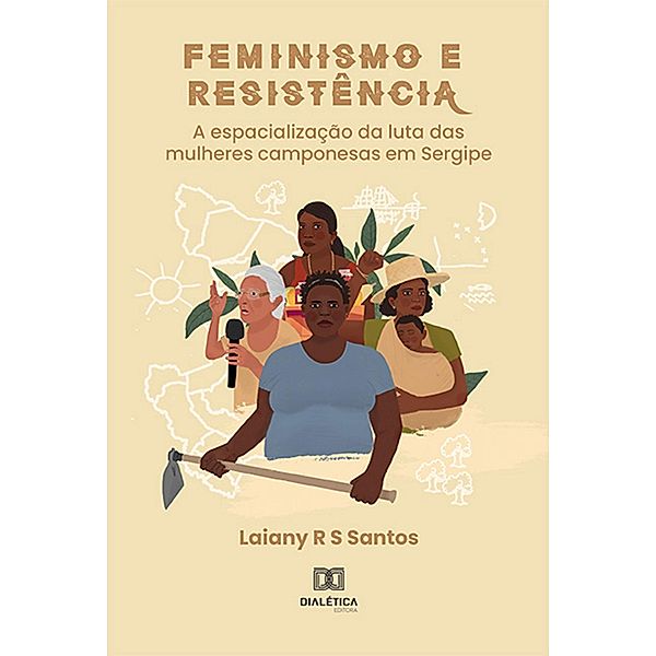 Feminismo e Resistência, Laiany R S Santos