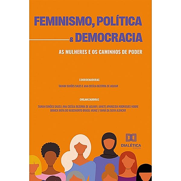 Feminismo, política e democracia, Tainah Simões Sales, Ana Cecília Bezerra de Aguiar, Janete Aparecida Rodrigues Nobre