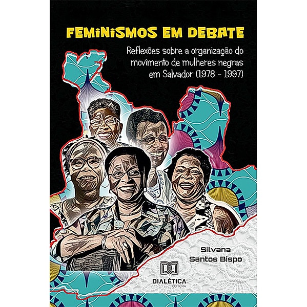 Feminismos em debate, Silvana Bispo Santos