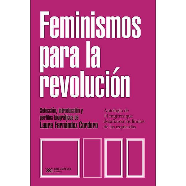Feminismos para la revolución / Biblioteca Básica del Pensamiento Socialista, Laura Fernández Cordero
