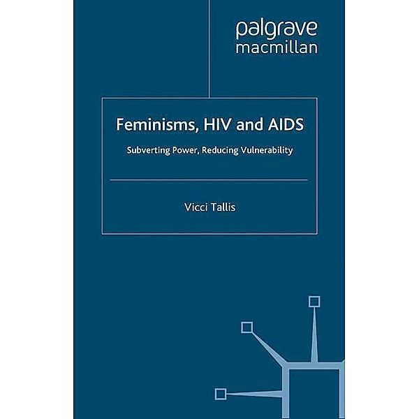 Feminisms, HIV and AIDS, V. Tallis
