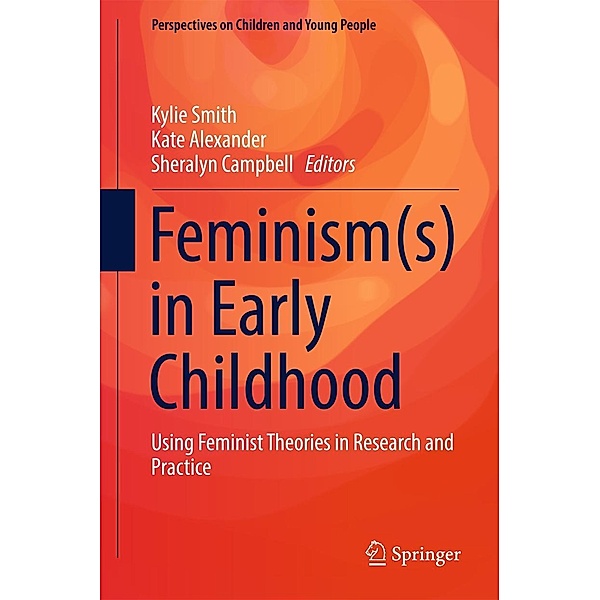 Feminism(s) in Early Childhood / Perspectives on Children and Young People Bd.4