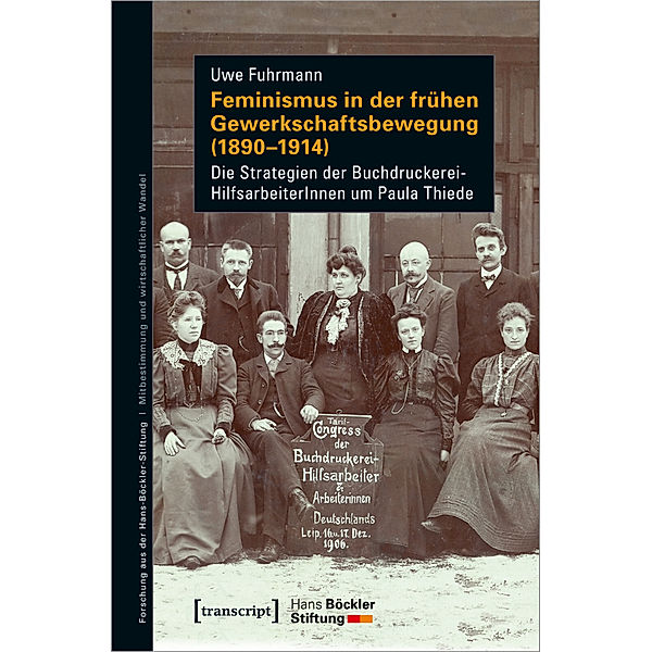 Feminismus in der frühen Gewerkschaftsbewegung (1890-1914), Uwe Fuhrmann