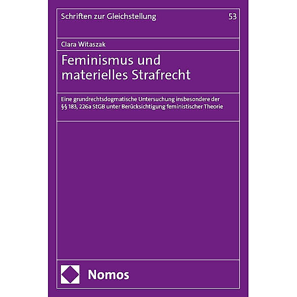 Feminismus und materielles Strafrecht, Clara Witaszak