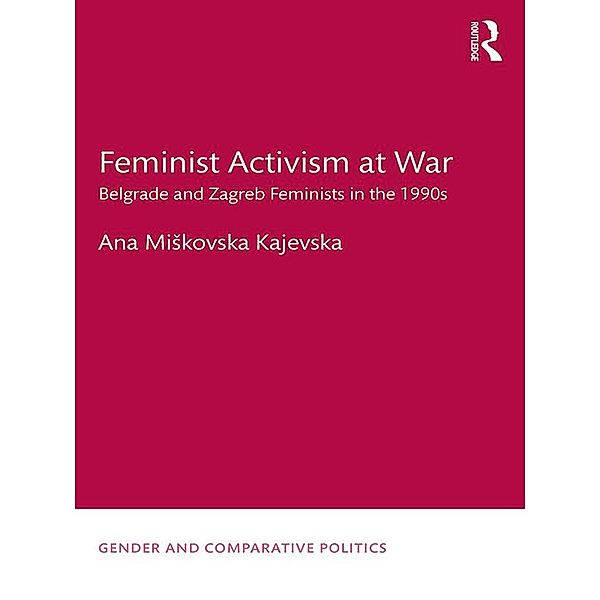 Feminist Activism at War, Ana Miskovska Kajevska