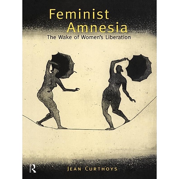 Feminist Amnesia, Jean Curthoys