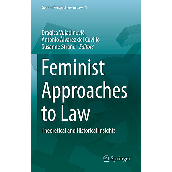 Feminist Approaches to Law