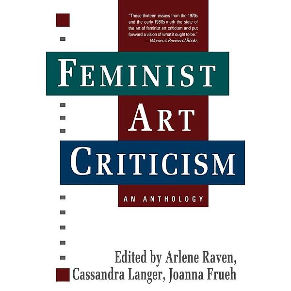 Feminist Art Criticism, ARLENE RAVEN