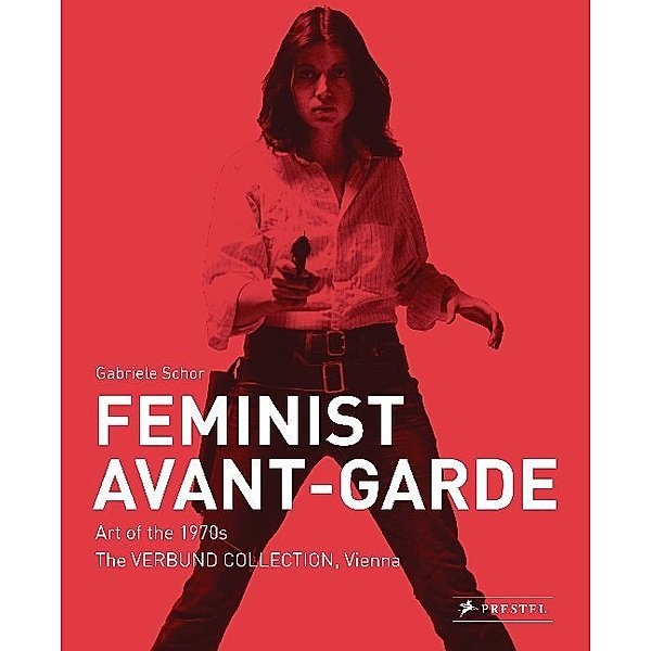 Feminist Avant-Garde - enlarged and revised edition