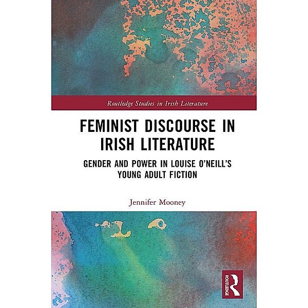 Feminist Discourse in Irish Literature, Jennifer Mooney