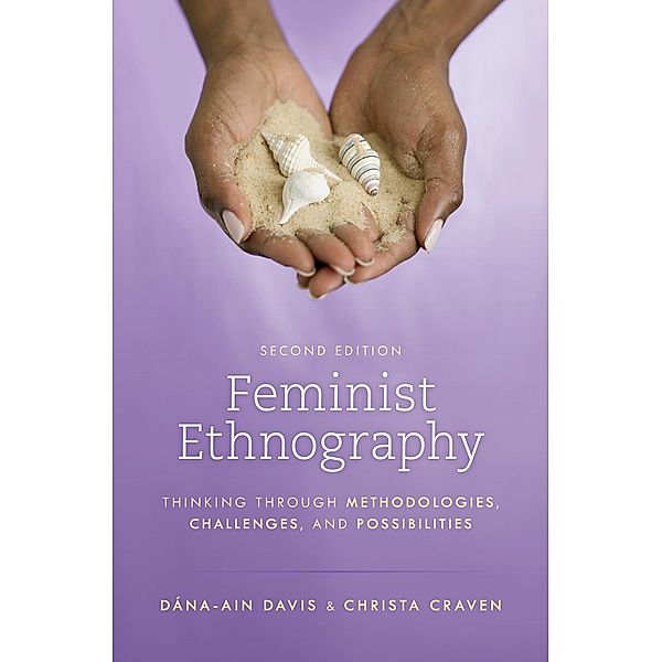 Feminist Ethnography, Dána-Ain Davis, Christa Craven