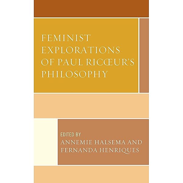 Feminist Explorations of Paul Ricoeur's Philosophy / Studies in the Thought of Paul Ricoeur