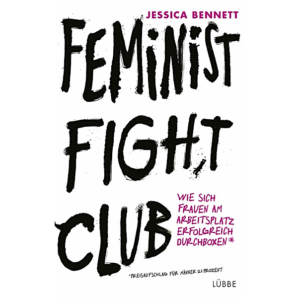 Feminist Fight Club, Jessica Bennett