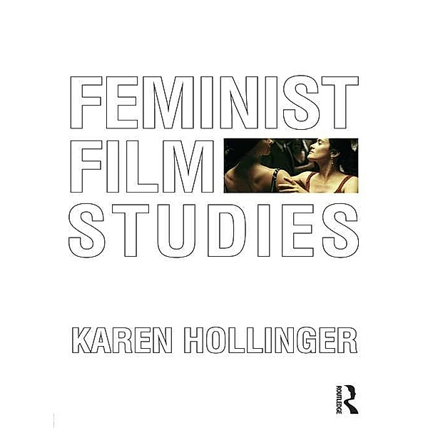 Feminist Film Studies, Karen Hollinger