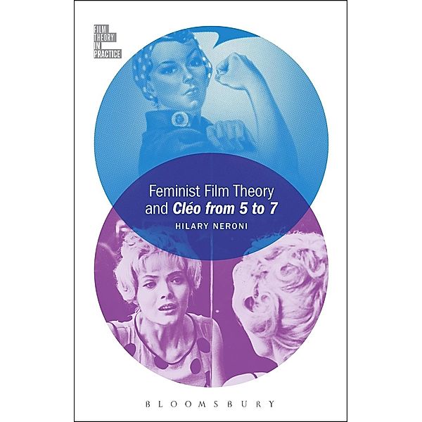 Feminist Film Theory and Cléo from 5 to 7, Hilary Neroni