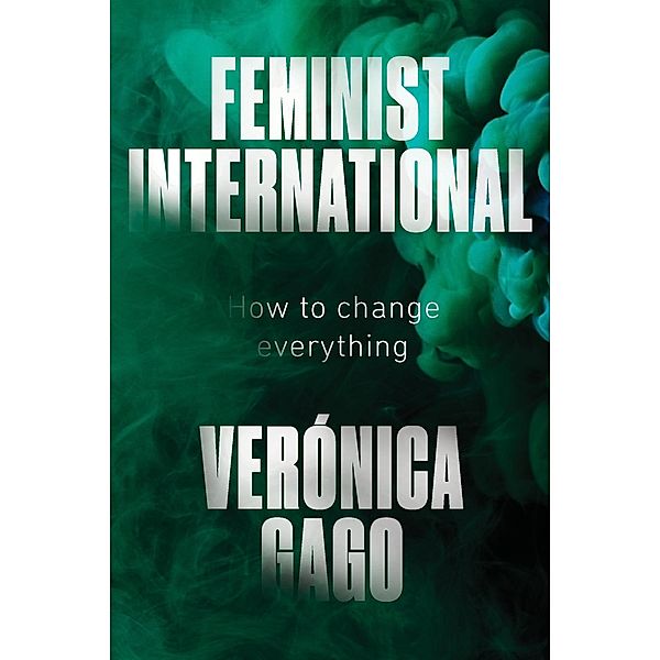 Feminist International, Verónica Gago