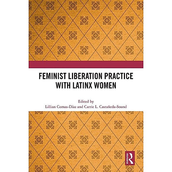 Feminist Liberation Practice with Latinx Women