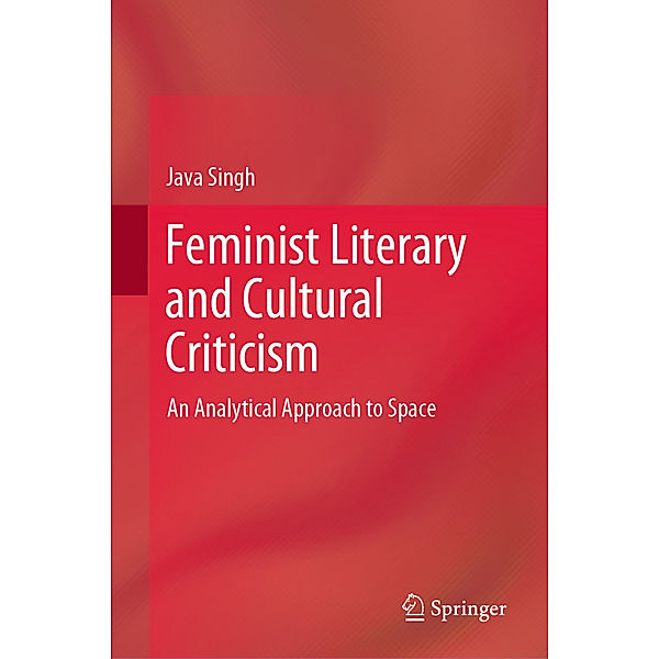 Feminist Literary and Cultural Criticism, Java Singh