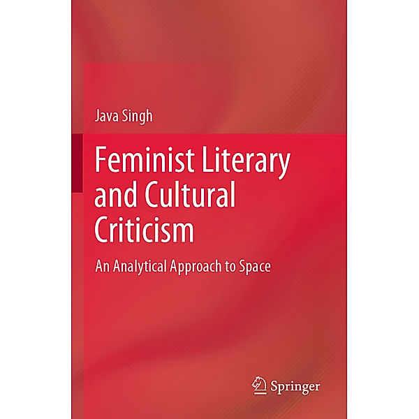 Feminist Literary and Cultural Criticism, Java Singh