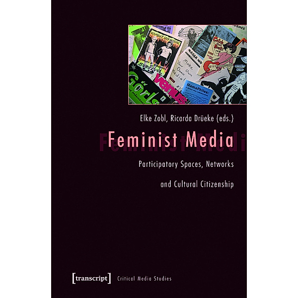 Feminist Media / Critical Studies in Media and Communication Bd.9