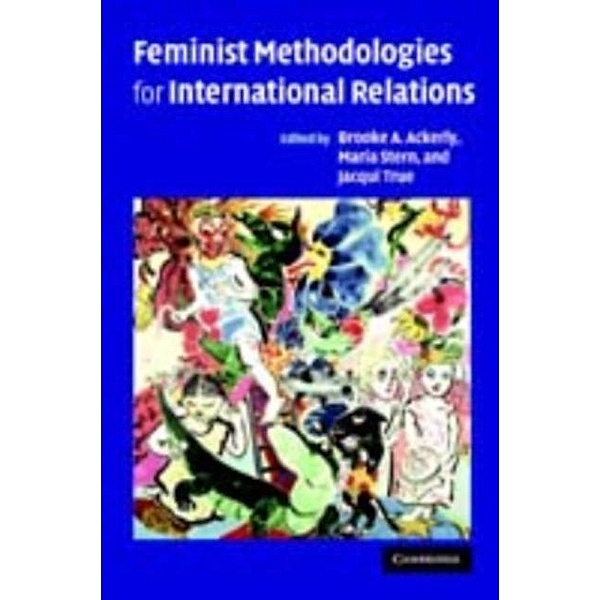 Feminist Methodologies for International Relations