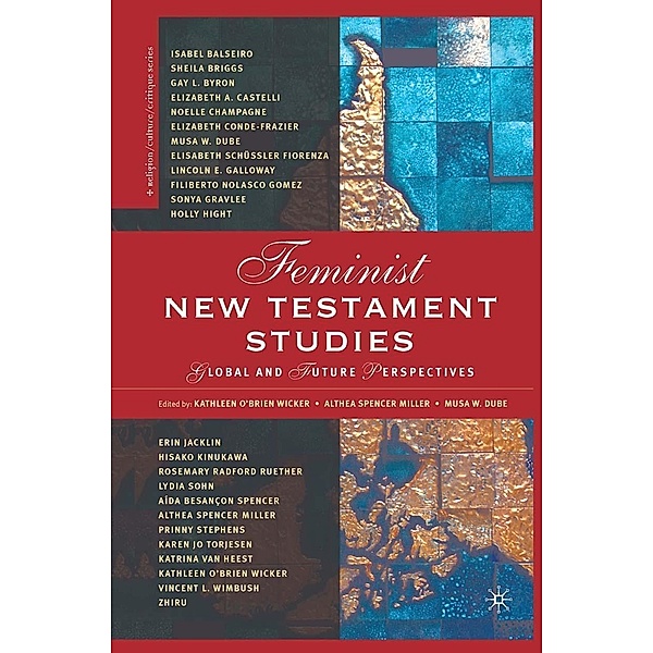 Feminist New Testament Studies, K. Wicker, M. Dube, A. Spencer-Miller
