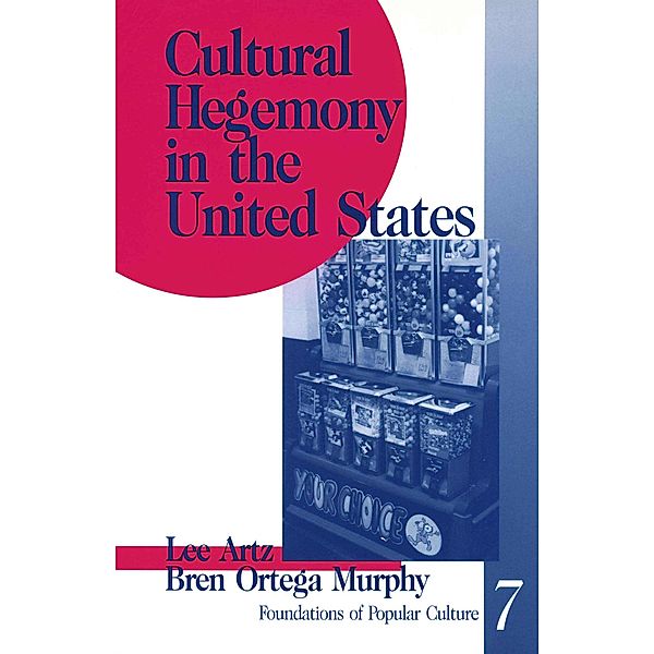 Feminist Perspective on Communication: Cultural Hegemony in the United States, Lee Artz, Bren A. Murphy
