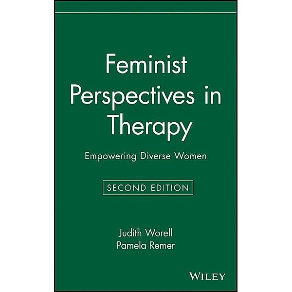Feminist Perspectives in Therapy, Judith Worell, Pamela Remer