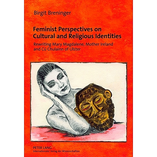 Feminist Perspectives on Cultural and Religious Identities, Birgit Breninger