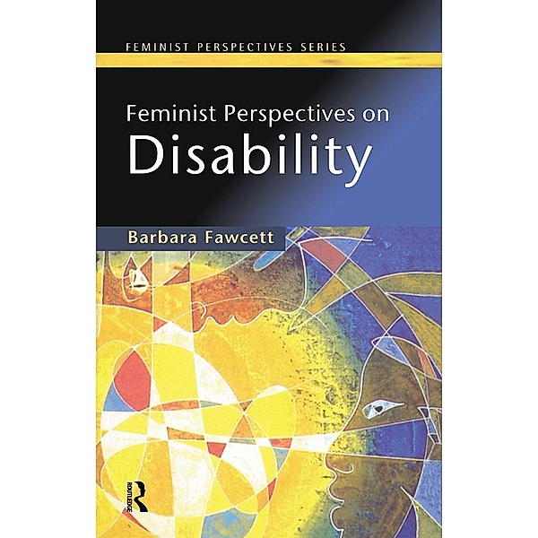Feminist Perspectives on Disability, Barbara Fawcett