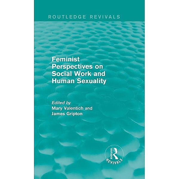 Feminist Perspectives on Social Work and Human Sexuality