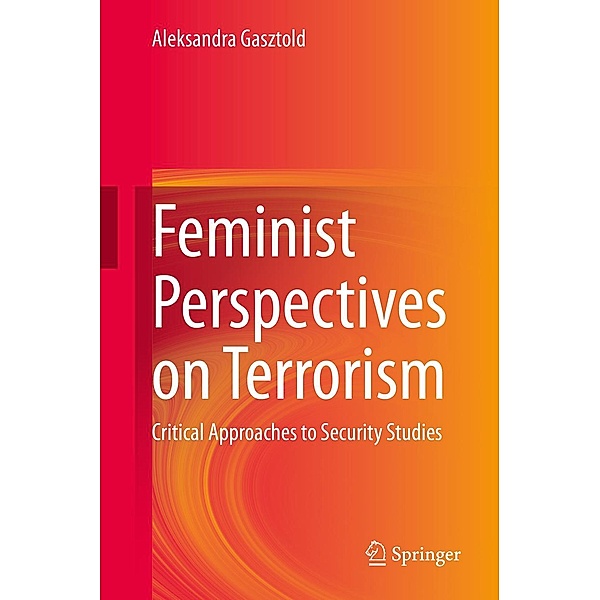 Feminist Perspectives on Terrorism, Aleksandra Gasztold