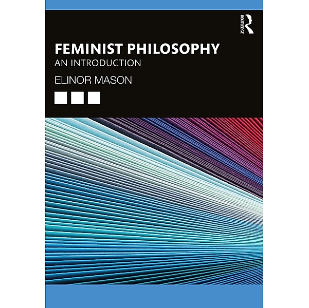 Feminist Philosophy, Elinor Mason