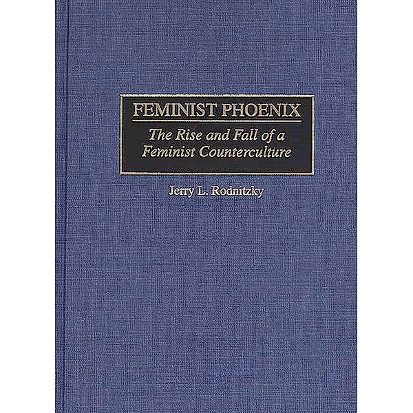 Feminist Phoenix, Jerry Rodnitzky