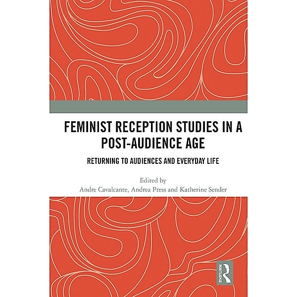 Feminist Reception Studies in a Post-Audience Age