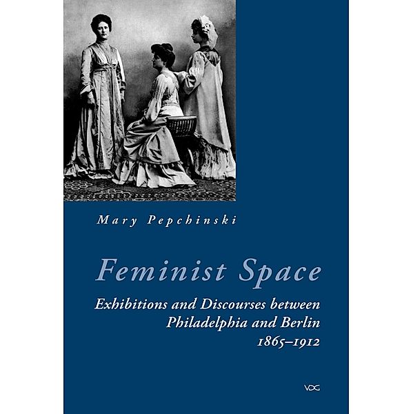 Feminist Space, Mary Pepchinski