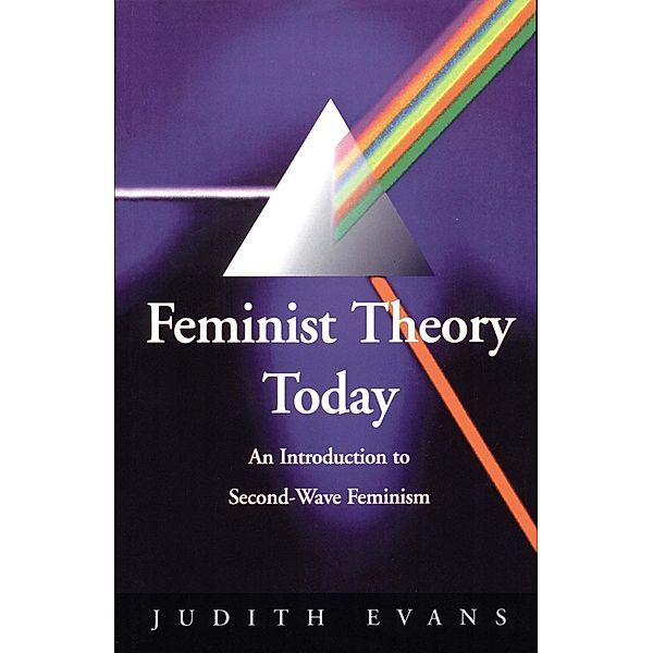 Feminist Theory Today, Judy Evans