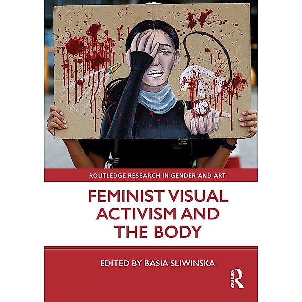 Feminist Visual Activism and the Body
