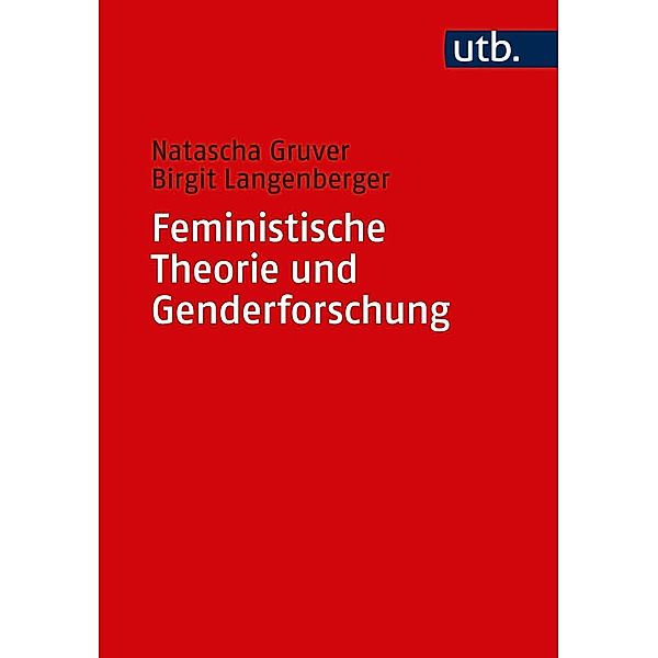 Feministische Theorie und Genderforschung, Natascha Gruver, Birgit Langenberger