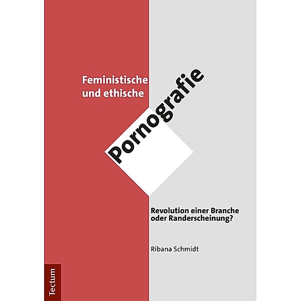 Feministische und ethische Pornografie, Ribana Schmidt