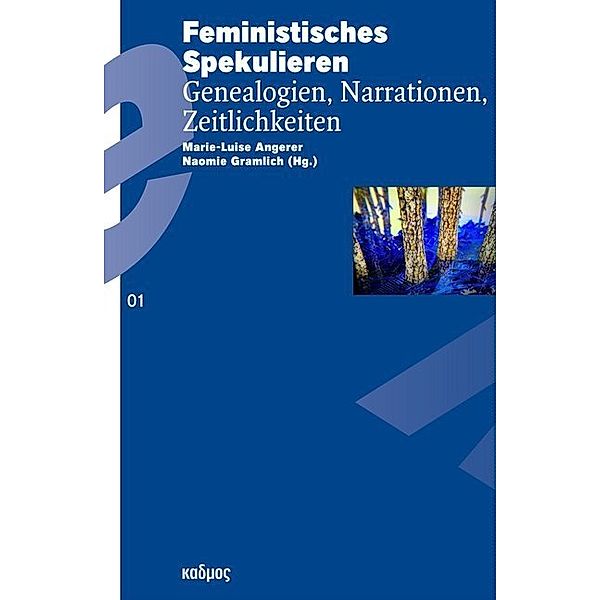 Feministisches Spekulieren.Bd.1