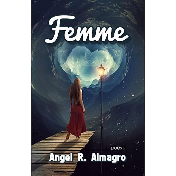 Femme, Angel R. Almagro