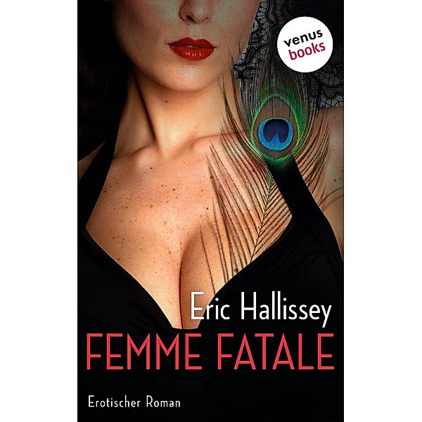 Femme fatale, Eric Hallissey