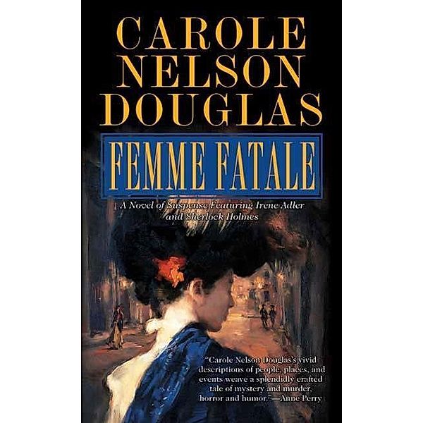 Femme Fatale / Irene Adler Bd.7, Carole Nelson Douglas