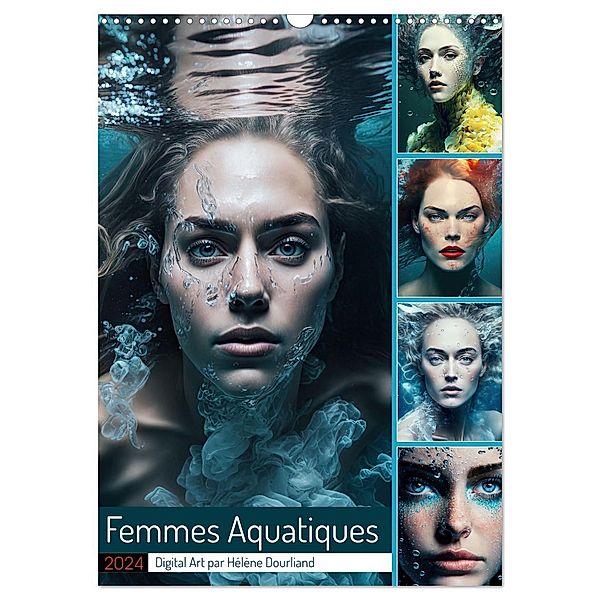 Femmes Aquatiques (Calendrier mural 2024 DIN A3 vertical), Hélène Dourliand
